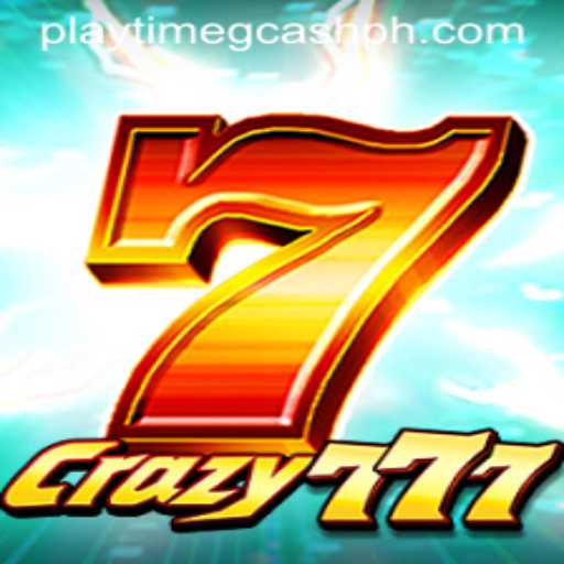 Exploring the Excitement of Crazy777 and Playtime Gcash